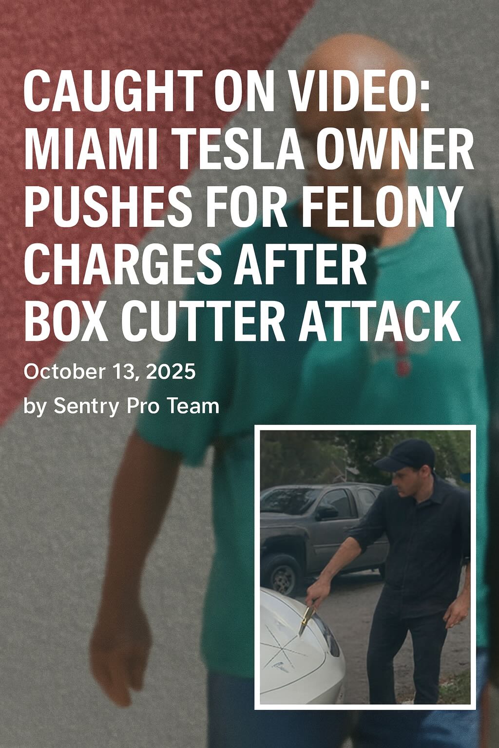 Caught on Video: Miami Tesla Owner Pushes for Felony Charges After Box Cutter Attack